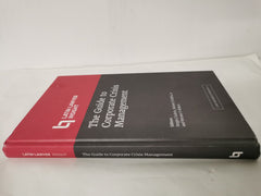 The Guide to Corporate Crisis Management