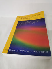 Universe, Earth, Human Being by Rudolf Steiner