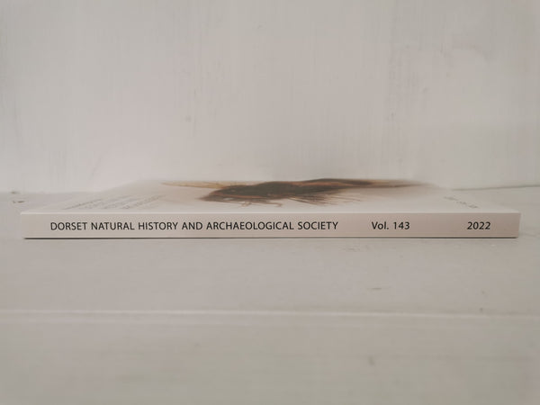 Proceedings of the Dorset Natural History and Archaeological Society - Vol 143