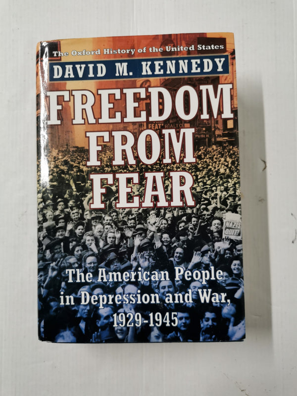Freedom from Fear: The American People in Depression and War, 1929-1945