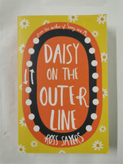 Daisy on the Outer Line by Ross Sayers  (Signed) with Bookmark