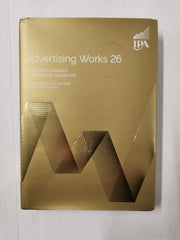 Advertising Works 26 Proving the payback on marketing investment by Harjot Singh