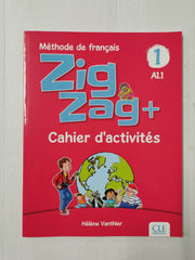 Zigzag +: Cahier d'activites A1.1 by Helene Vanthier (Paperback, 2019)
