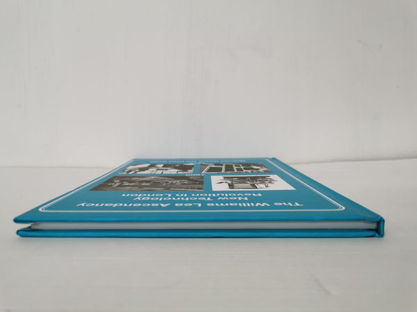 The Williams Lea Ascendancy: New Technology Revolution in London (Hardback 2022)