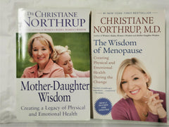 The Wisdom of Menopause & Mother-Daughter Wisdom by Christiane Northrup