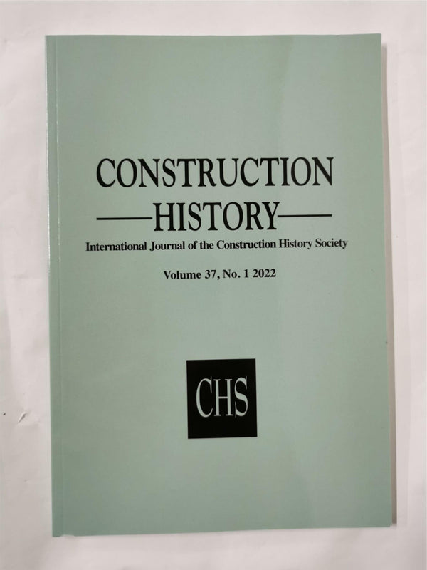 The International Journal of the Construction History Society Vol 37 No. 1 2002