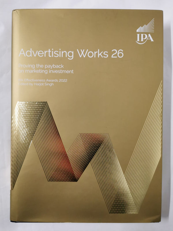 Advertising Works 26 - IPA Effectiveness Awards 2022 by Harjot Singh