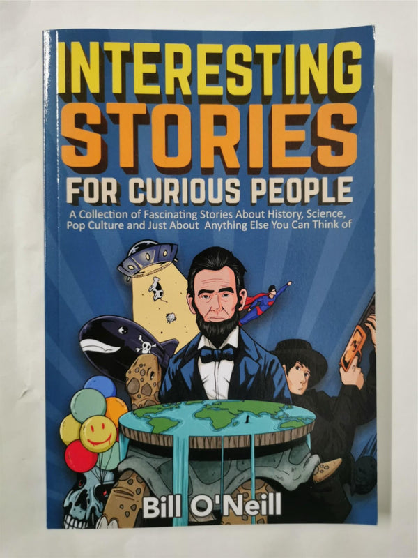 Interesting Stories For Curious People by Bill O'Neill (Paperback, 2020)