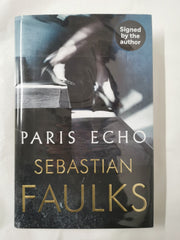 Paris Echo by Sebastian Faulks (Hardcover, 2018) *Signed First Edition*