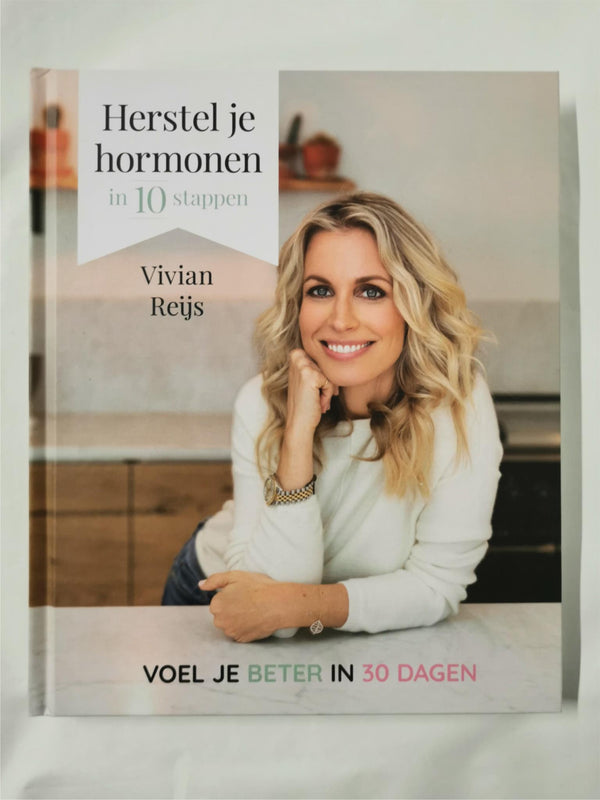 Herstel je hormonen in 10 stappen by Vivian Reijs