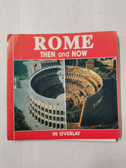 Rome Then and Now in Overlay by Giuseppe Gangi (Spiral-bound, 1985)