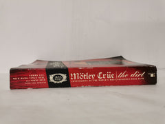 The Dirt: Confessions of the World's Most Notorious Rock Band - Motley Crue
