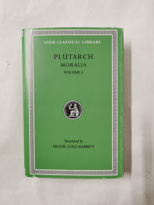 Moralia: I by Plutarch 2005 Reprint (Hardcover, 1927)