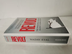 Revolt The Worldwide Uprising Against Globalization by Nadav Eyal