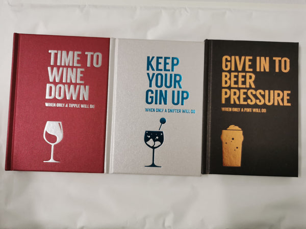 Keep Your Gin Up, Time to Down Wine & Give in to Beer Pressure 3 Book Set