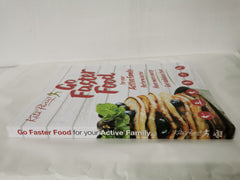 Go Faster Food for Your Active Family by Kate Percy (Paperback, 2013) *Signed*