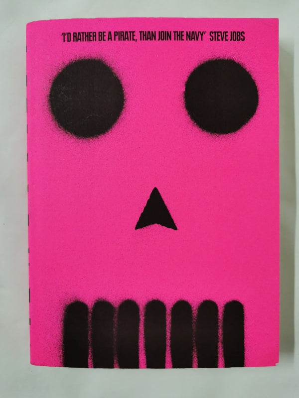 Be More Pirate Or How to Take On the World and Win by Sam Conniff Allende Signed