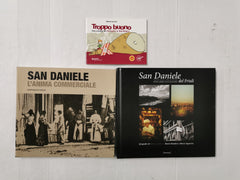 3 San Daniele Prosciutto Books: San Daniele del Friuli, L'anima Commerciale