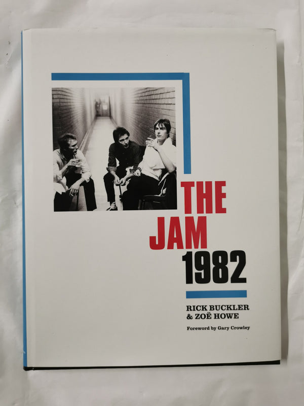 The Jam 1982 by Rick Buckler & Zoe Howe Hardcover