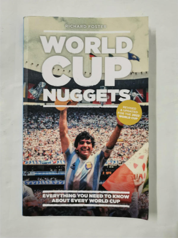 World World Cup Nuggets (Revised & Updated for 2022 World Cup) by Richard Foster