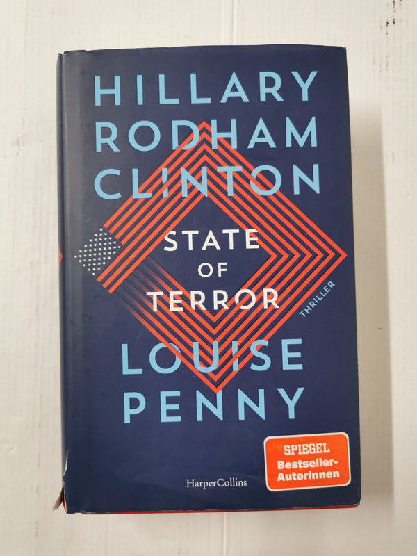 State of Terror: Thriller by Hillary Rodham Clinton & Louise Penny (GERMAN)