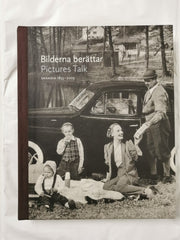 Bilderna Berättar Pictures Talk: Skandias historia 1855-2005 by Johan Erseus