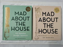 Mad About the House: 101 Interior Design & How to Decorate by Kate Watson-Smyth