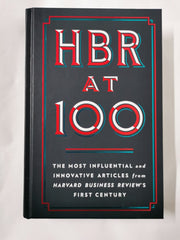HBR at 100 by Harvard Business Review Signed by Adi Ignatius Editor