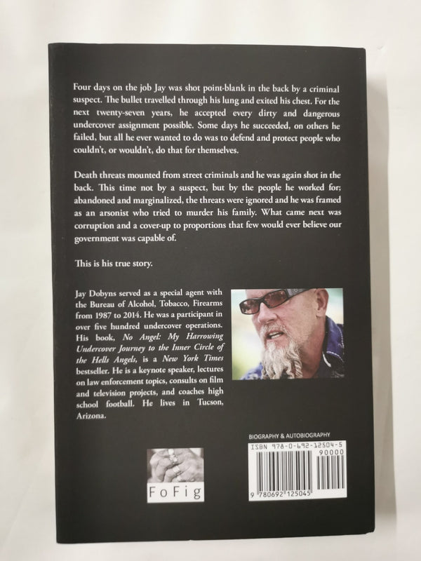 Catching Hell: A True Story of Abandonment and Betrayal by Jay Dobyns