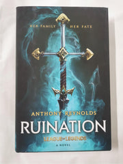 Ruination: A League of Legends Novel by Anthony Reynolds