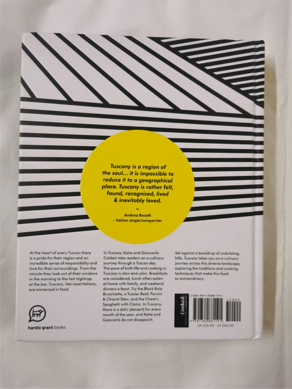 Tuscany: Simple Meals and Fabulous Feasts by Katie & Giancarlo Caldesi *Signed*