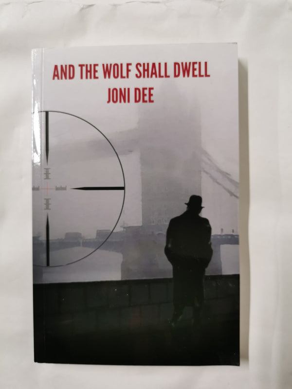 And the Wolf Shall Dwell by Joni Dee *SIGNED* (Paperback, 2017)