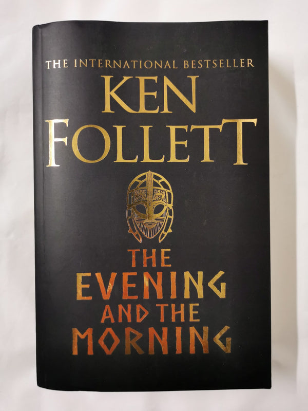The Evening and the Morning by Ken Follett Limited Edition No Proof 467 of 1000