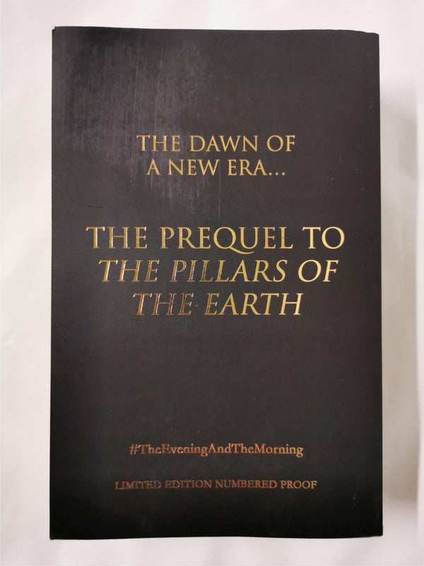 The Evening and the Morning by Ken Follett Limited Edition No Proof 467 of 1000