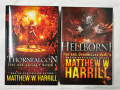 Thornfalcon & HellBorne Hardcover Edition by Matthew W Harrill