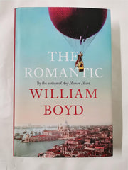The Romantic - William Boyd - SIGNED First Edition 1/1