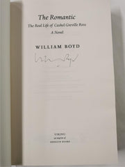 The Romantic - William Boyd - SIGNED First Edition 1/1