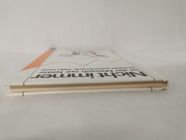 Nicht immer ist der Mensch nur heiter er kann auch krank sein usw