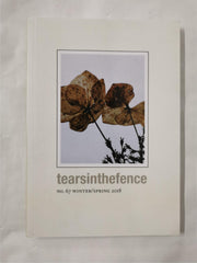 Tears in the Fence No. 67 Winter/Spring 2018