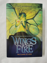 The Flames of Hope (Wings of Fire #15) by Tui T. Sutherland | 5 Apr 2022
