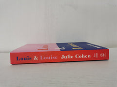 The Two Lives of Louis & Louise by Julie Cohen (Uncorrected Proof Copy)