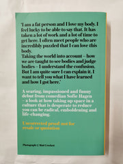 Happy Fat: Taking Up Space in a World That Wants to Shrink You by Sofie Hagen