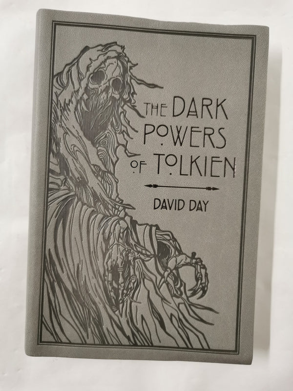 The Dark Powers Of Tolkien *Signed* by David Day