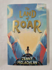 The Land of Roar (The Land of Roar series) by Jenny McLachlan Uncorrected Proof