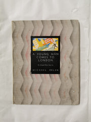 A Young Man Comes to London by Michael Arlen, Published for the Dorchester Hotel