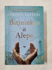 BITININKAS IŠ ALEPO by Christy Lefteri