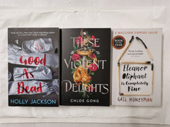 As Good As Dead, These Violent Delights & Eleanor Oliphant is Completely Fine
