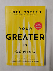 Your Greater Is Coming: Discover the Path to Your ... Future by Joel Osteen