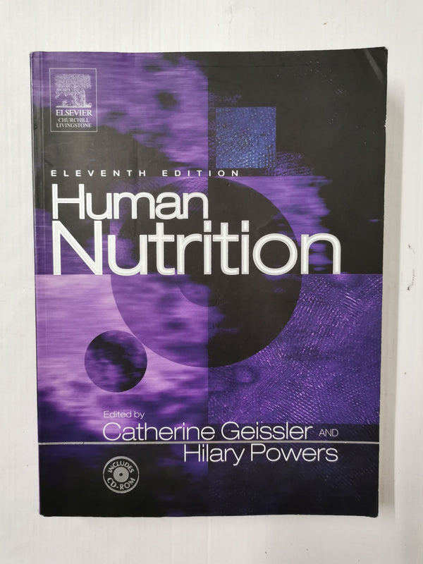 Human Nutrition by Catherine Geissler, Hilary Powers (Mixed Media, 2005) With CD