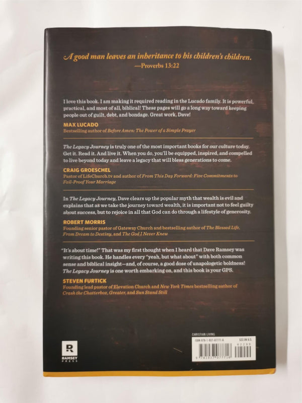 The Legacy Journey: A Radical View of Biblical Wealth and Generosity Dave Ramsey